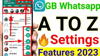 GB Whatsapp A To Z New Features Settings Explain in Hindi || GB whatsapp New Settings 2023