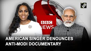 “Stand with your leader,” American singer Mary Millben supports PM Modi over BBC documentary row