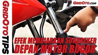 Efek Membiarkan Sokbreker Depan Motor Bocor | GridOto Tips