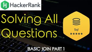 Hackerrank SQL Solutions | BASIC JOIN PART 1 | Techie IQ