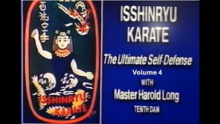 Isshinryu Karate - The Ultimate Self Defense - Volume 4