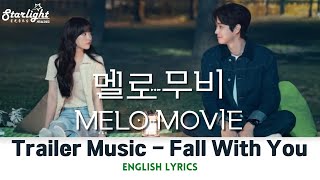 Melo Movie 《멜로무비 我們的浪漫電影》 OST Trailer Music 【English Lyrics】 Netflix 넷플릭스 가사