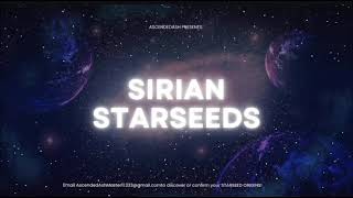 SIRIAN STARSEEDS | MISSION, ROLES, CHARACTERISTICS, INTERESTS, CRYSTALS AND MORE!