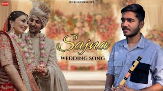 Sajna || Darshan Raval || Dharal Surelia Raval || Aditiya Gadhvi ||  Wedding Song || Bector