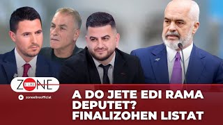 A do jete Edi Rama deputet? Finalizohen listat - Zone e Lire