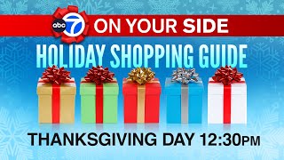7 On Your Side's Holiday Shopping Guide will offer tips, tricks and deals