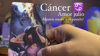 CANCER | MIRA CON QUIÉN ESTARÁS EN JULIO- AL PARECER LA VIDA TE PONE UNA PRUEBA - CANCER TAROT AMOR