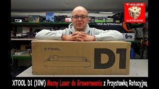 XTOOL D1  - Mocny Laser (10W) do Cięcia i Grawerowanie z Przystawką Rotacyjną TEST !!!