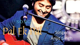 pal ek pal -Lo-fi remake | by lofi,lover,song/jalebi |Arijit Singh | chill - Out  music song