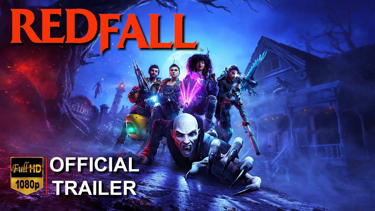 Redfall Official Launch Trailer Youtube