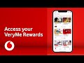 Access your VeryMe Rewards | My Vodafone app | Vodafone UK