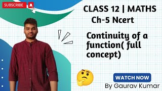 Continuity of a Function | Class -12 Maths | all concepts#maths #continuity #functions #class12#pw