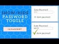 Show / Hide Password Toggle Button using Javascript only