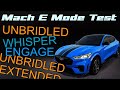 Whisper vs Engage Vs Unbridled and Exented Mode Test On The Ford Mustang Mach E