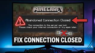 How to Fix Closed Connection Error in Minecraft