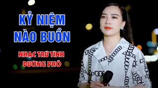 Kỷ Niệm Nào Buồn - Em Gái Hát Bolero Đường Phố Chứa Đầy Tâm Tư Làm Ai Nghe Cũng Rưng Lệ - Thanh Hiền