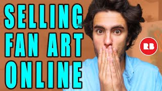 HOW TO SELL FAN ART the legal way + Copyright Law for Artists & Redbubble Fan Ar