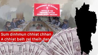 Mizoram sum dinhmun chhia: Treasury khar a ni dawn em?