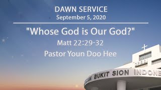 [GPBSI] Whose God is Our God? - Ps. Youn Doo Hee