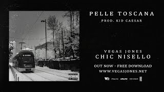 Vegas Jones - Pelle Toscana prod. Kid Caesar