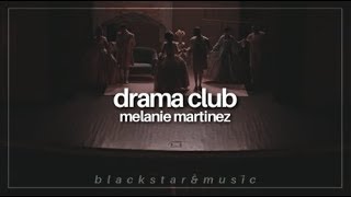 drama club || melanie martinez || traducida al español + lyrics