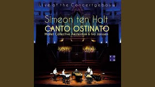 Canto Ostinato, Sections 31-40 (Live)