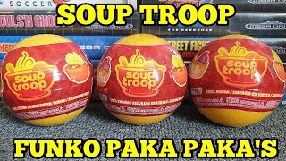 Soup troop Funko paka paka openings!