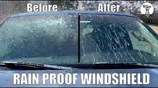 How To: Rain Proof Your Windshield