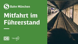 S-Bahn München: 360° Führerstandsmitfahrt auf der S2 Ostbahnhof - Dachau (Abstellung)