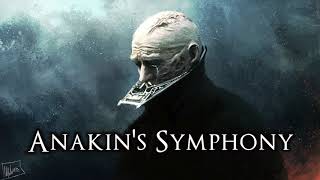 Anakins Symphony  Orchestra And Piano Suite Extended