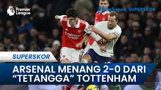 Arsenal Sukses Tumbangkan Tottenham 2-0 Sekaligus Akhiri Kutukan 9 Tahun The Gunners dengan Tetangga