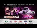 OH LORD SHOW ME MERCY || AND THE LORD SAID YES - DAY 3 || NSPPD || 28TH AUGUST 2024