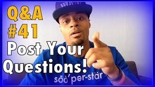 Q&A #41: Post Your Questions! | Dre Baldwin