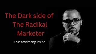 Radikal Marketer fraud schemes \u0026 scam strategies.