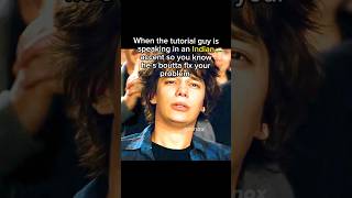 Indian Tutorials be like: