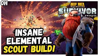 BUSTED Elemental Scout Build! Deep Rock Galactic Survivor!