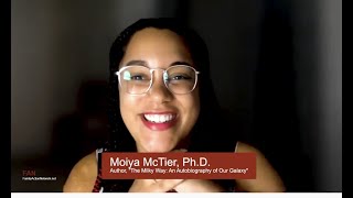 Moiya McTier, Ph.D. and Chanda Prescod-Weinstein, Ph.D.: The Milky Way