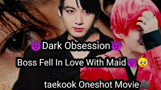 Boss Fell In Love With Maid🥵😈🥺|| taekook Dark Story🥵😈/ hindi dubbing|| taekookff Oneshot movie🥵🎥🍿