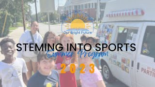 OBF's STEMing Into Sports Summer Program 2023