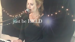 JUST BE HELD Casting Crowns (Piano Cover Version) Jeannette Leila