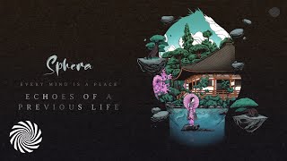 Sphera - Echoes of a Previous Life