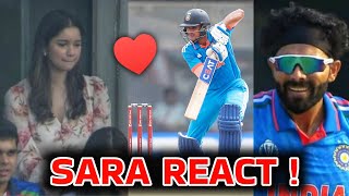 Sara Tendulkar react to subhman gill ♥️। India vs Bangladesh world cup match।