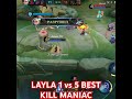 layla 1 vs 5 best kill maniac mlbb mlbb mobilelegends layla laylamobilelegends maniac mlb