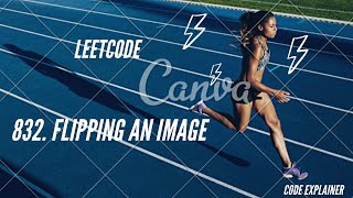 832. Flipping an Image || leetcode || easy problem || logical || c++ solution with explanation