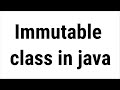 Immutable class in java with code #immutableclassinjava