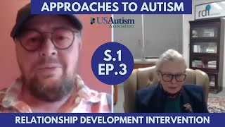 Approaches to Autism, S1E3: Understanding Relationship Development Intervention