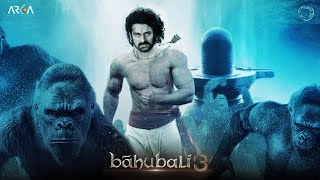 Bahubali 3 Official Trailer | Prabhas | Tamannaah | Anushka Shetty | S S Rajamouli