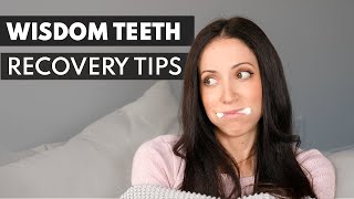 Wisdom Teeth Extractions RECOVERY TIPS (How To Heal Fast)