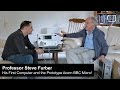 Steve Furber - His First Computer and the Prototype Acorn BBC Micro!