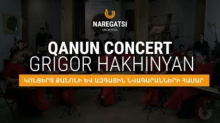 Qanun Concert • Grigor Hakhinyan